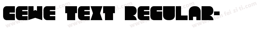 CEWE Text Regular字体转换
